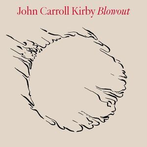 John Carroll Kirby - Blowout  CD